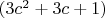 $(3c^2+3c+1)$