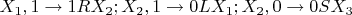 $X_{1},1 \to 1RX_{2} ;X_{2},1 \to 0LX_{1}; X_{2},0 \to 0SX_{3}$
