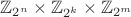 $\mathbb{Z}_{2^n} \times \mathbb{Z}_{2^k} \times \mathbb{Z}_{2^m}$