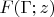 $F(\Gamma;z)$