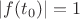 $|f(t_0)|=1$