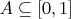 $A \subseteq [0,1]$