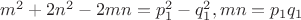 $m^2+2n^2-2mn=p_1^2-q_1^2, mn=p_1q_1$
