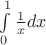 $\int\limits_0^1\frac 1 x dx$