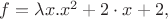 $f=\lambda x.x^2+2\cdot x+2,$