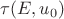 $\tau(E,u_0)$