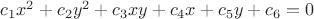 $c_1x^2+c_2y^2+c_3xy+c_4x+c_5y+c_6=0$
