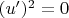 $(u')^2=0$
