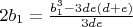 $2b_1=\frac{b_1^3-3de(d+e)}{3de}$