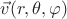 $\vec v(r, \theta ,\varphi )$