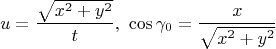 $$u=\frac{\sqrt{x^2+y^2}}t,\,\,
\cos\gamma_0=\frac x{\sqrt{x^2+y^2}}$$