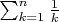 $\sum_{k=1}^n \frac 1k$