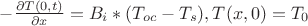 $- \frac {\partial T(0,t)}{\partial x}=B_i*(T_{oc}-T_s) , T(x,0)=T_0