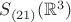 $S_{(21)}(\mathbb{R}^3)$
