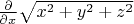 $\frac{\partial}{\partial x} \sqrt{x^2+y^2+z^2}$