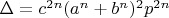 $\Delta=c^{2n}(a^n+b^n)^2p^{2n}$