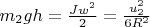 $m_2gh = \frac {Jw^2}{2} = \frac {u_2^2}{6R^2}$