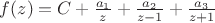 $f(z)=C+\frac{a_1}{z}+\frac{a_2}{z-1}+\frac{a_3}{z+1}$