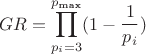 $$GR = \prod\limits_{p_i=3}^{p_{\text{max}}} (1 - \frac{1}{p_i})$$