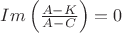$Im\left(\frac{A-K}{A-C}\right)=0$
