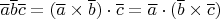 $\overline{a}\overline{b}\overline{c}=(\overline{a}\times\overline{b})\cdot\overline{c}=\overline{a}\cdot(\overline{b}\times\overline{c})$