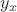 $y_{x}$