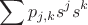 $$\sum p_{j,k}s^js^k$$