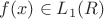 $f(x) \in L_1(R)$