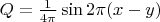$Q=\frac{1}{4\pi}\sin 2 \pi (x-y)$