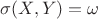 $\sigma(X, Y)=\omega$