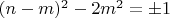 $(n-m)^2-2m^2=\pm1$