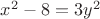 $x^2-8=3y^2$