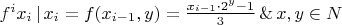$f^i x_i \, | \, x_{i}=f(x_{i-1},y)=\frac{x_{i-1} \cdot 2^y-1}{3} \, \& \, x, y\in N$