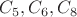 $C_5, C_6, C_8$