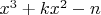 $x^3+kx^2-n$