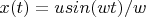 $x(t) = usin(wt)/w$