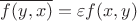 $\overline{f(y,x)}=\varepsilon f(x,y)$