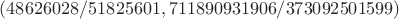 $(48626028/51825601,711890931906/373092501599)$