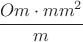 $ {\cfrac{Om \cdot mm^2}{m}}$