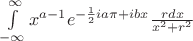 $\int\limits_{-\infty}^{\infty}x^{a-1}e^ {-\frac1{2}ia\pi + ibx}\frac{rdx}{x^2+r^2}$