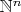 $\mathbb{N}^n$