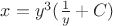 $x=y^3(\frac{1}{y}+C)$