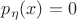 $p_{\eta}(x)=0$