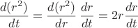 $$\frac{d(r^2)}{dt} = \frac{d(r^2)}{dr}\,\frac{dr}{dt} = 2r\frac{dr}{dt}$$
