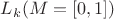 $L_k(M=[0,1])$