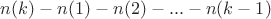 $n(k)-n(1)-n(2)-...-n(k-1)$ $n(k)-n(1)-n(2)-...-n(k-1)$