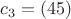 $c_3 = (4 5)$