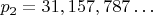 $p_2 =31,157,787&hellip;$