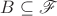 $B\subseteq\mathscr F$