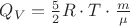 $\[{Q_V} = \frac{5}{2}R \cdot T \cdot \frac{m}{\mu }\]$